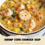 Shrimp Corn Chowder Soup